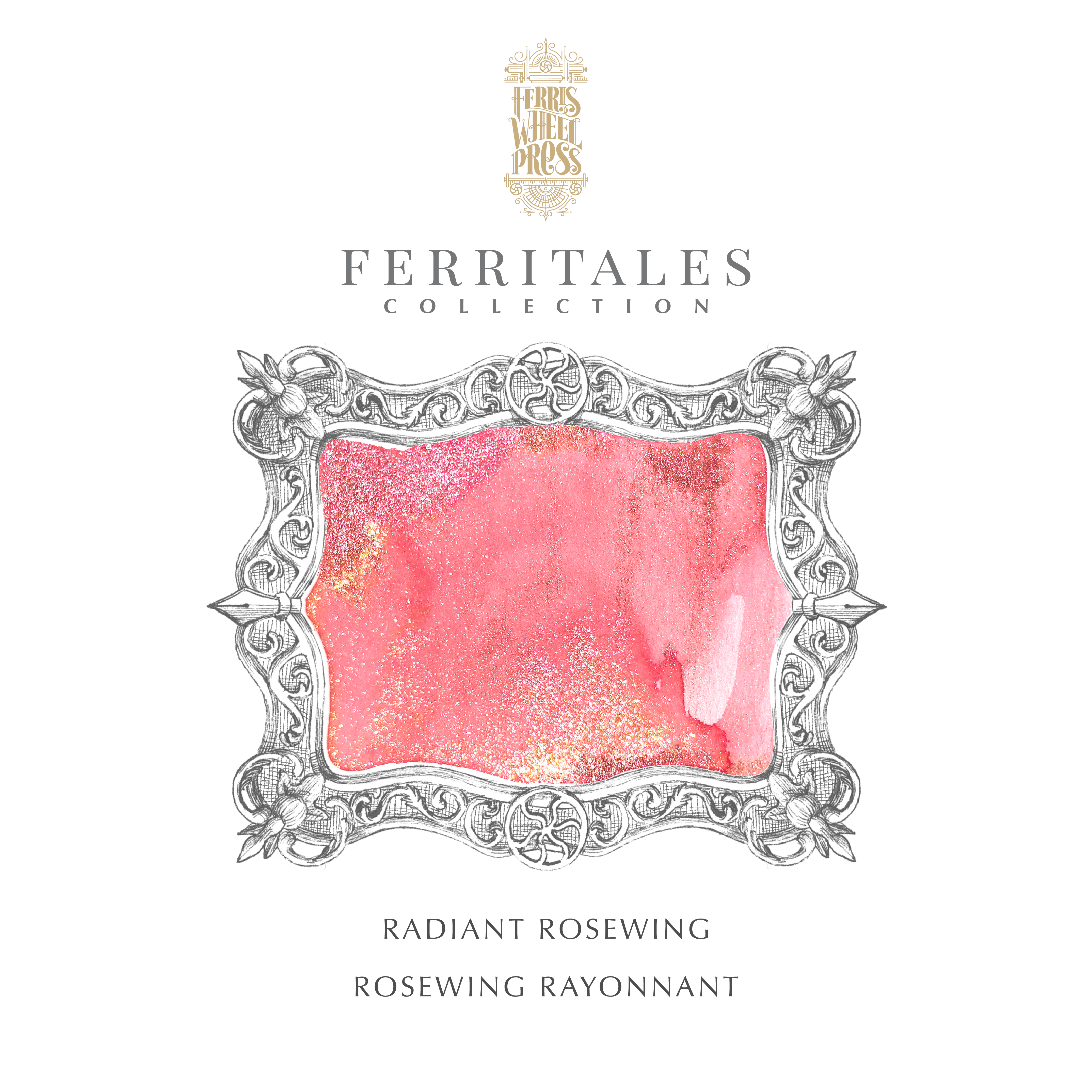 FerriTales | The Wild Swans - Radiant Rosewing Ink 85ml